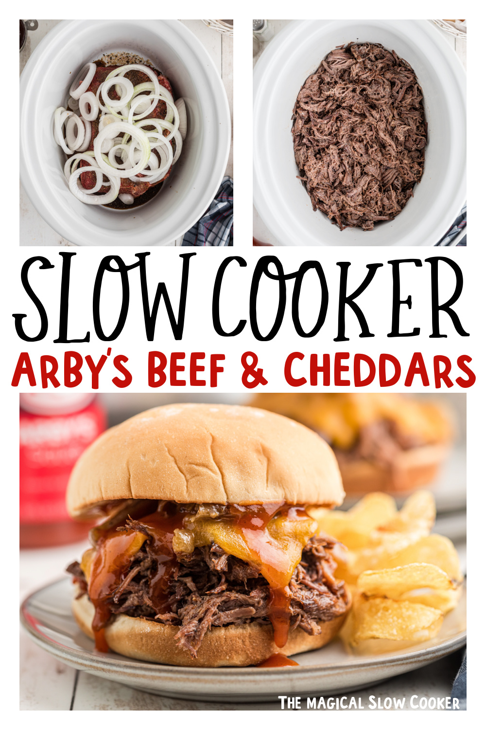 three images of slow cooker arby's beef and cheddars for pinterest.