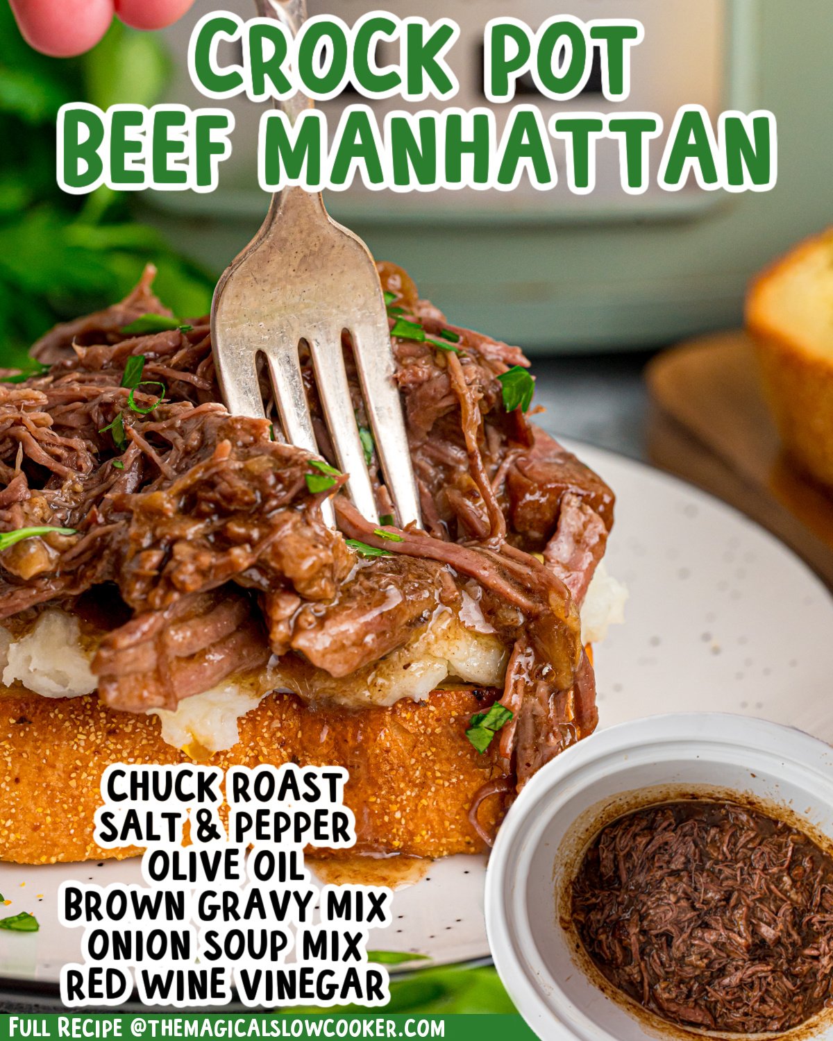 Two images of beef manhattan with text list of ingredients.