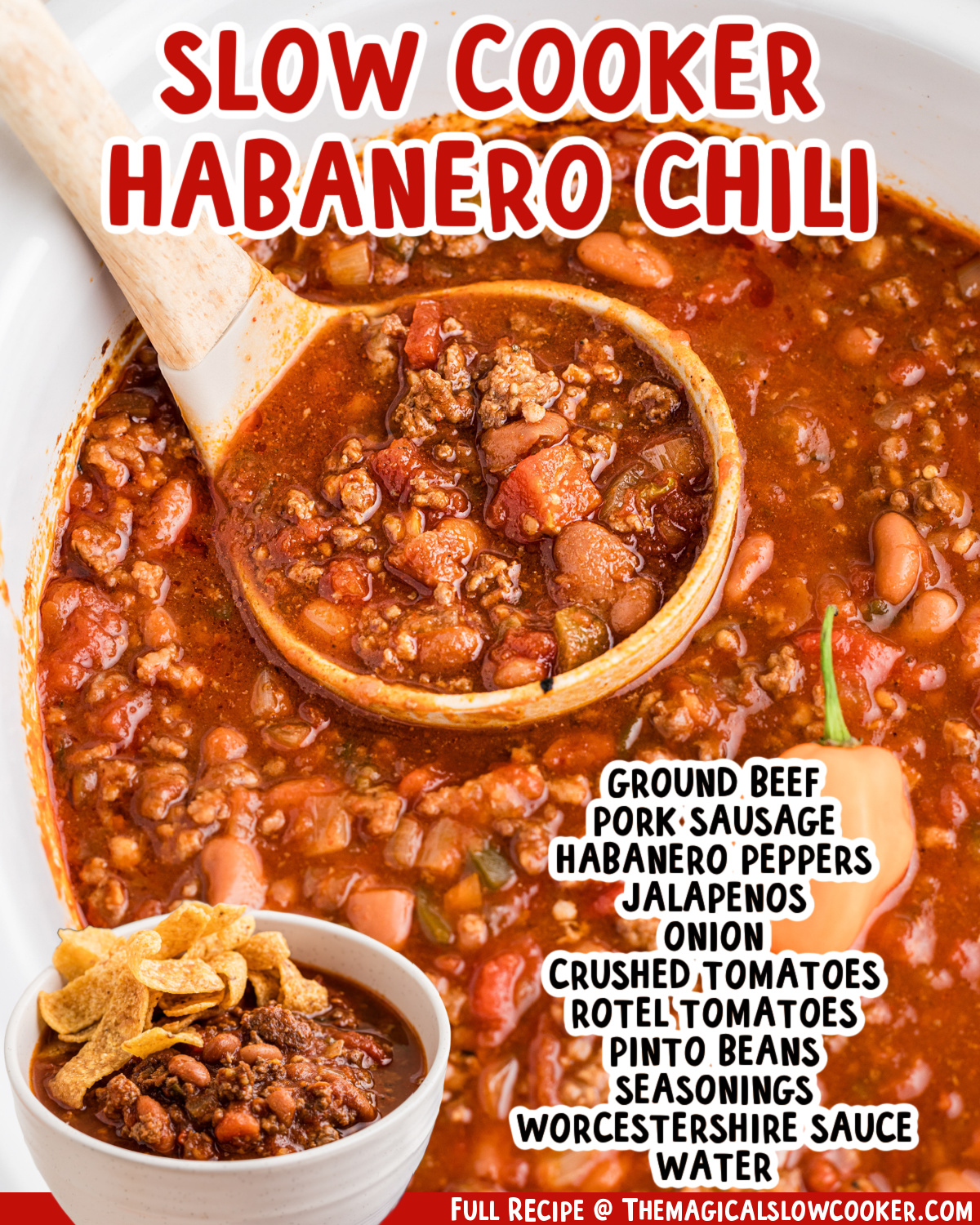Two images of slow cooker habanero chili with text list of ingredients.