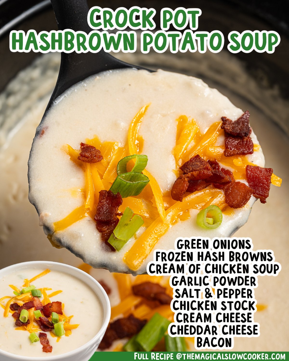 Two images of hashbrown potato soup with text list of ingredients.