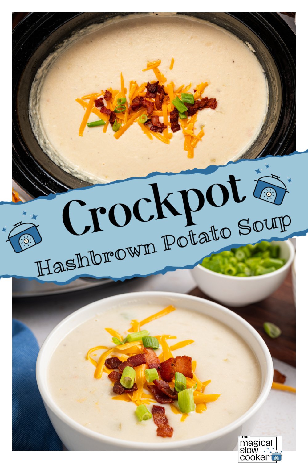 Two images of crockpot hashbrown potato soup with title text overlay.
