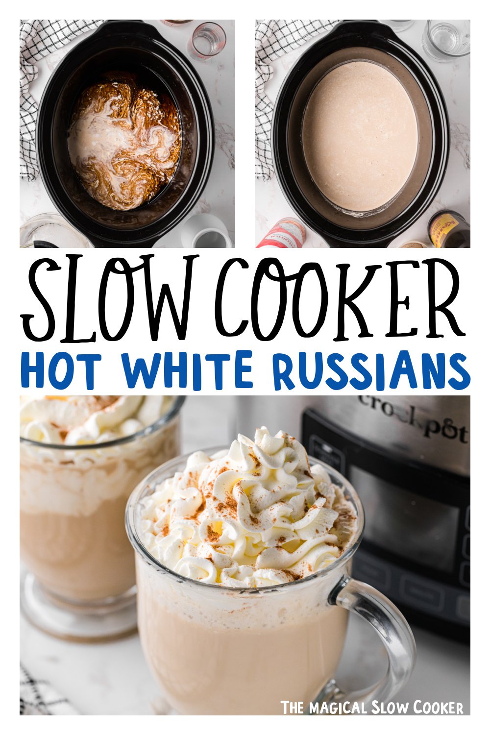 three images of slow cooker hot white russians for pinterest.