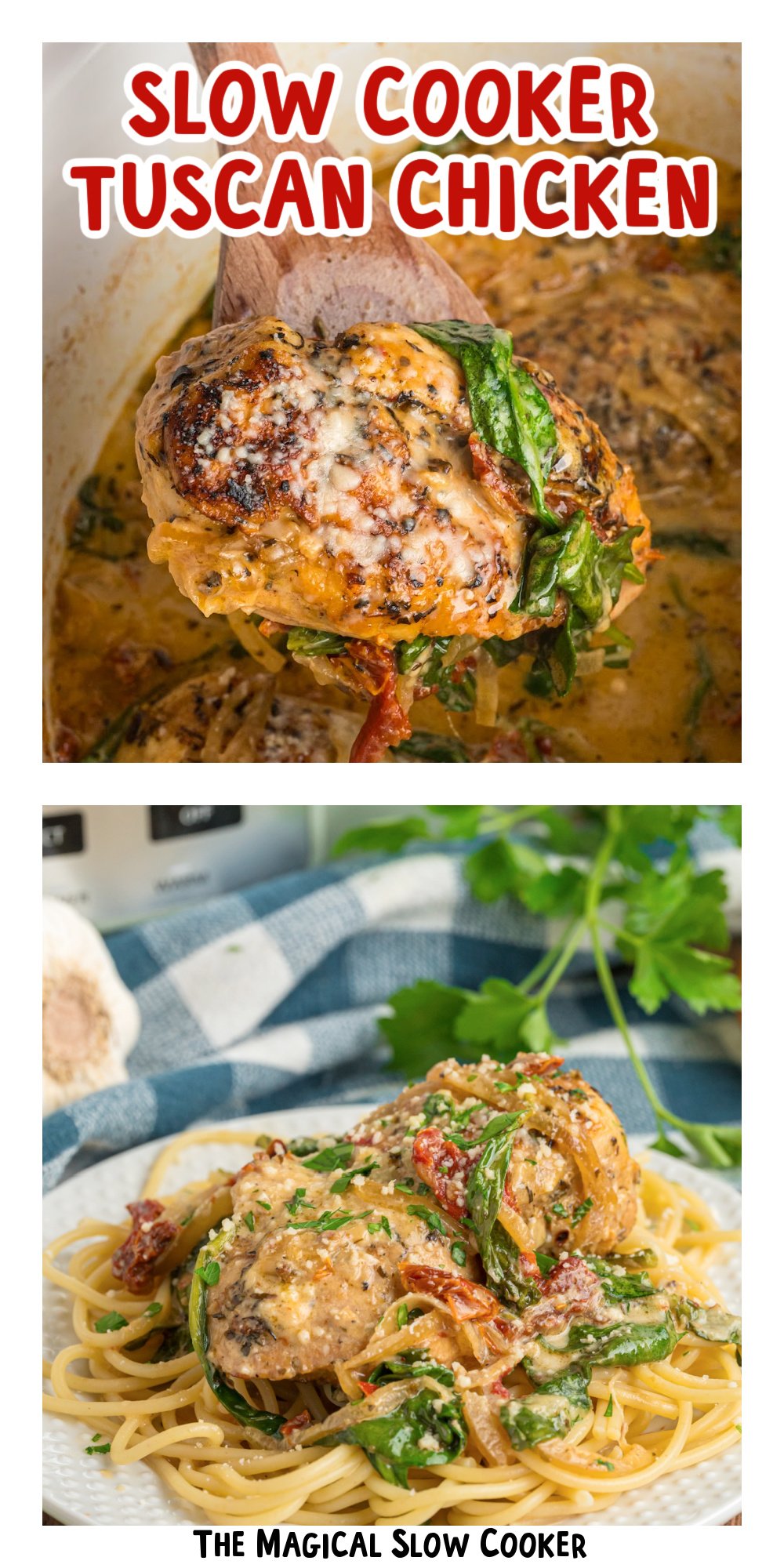 two images of slow cooker tuscan chicken with text title overlay.