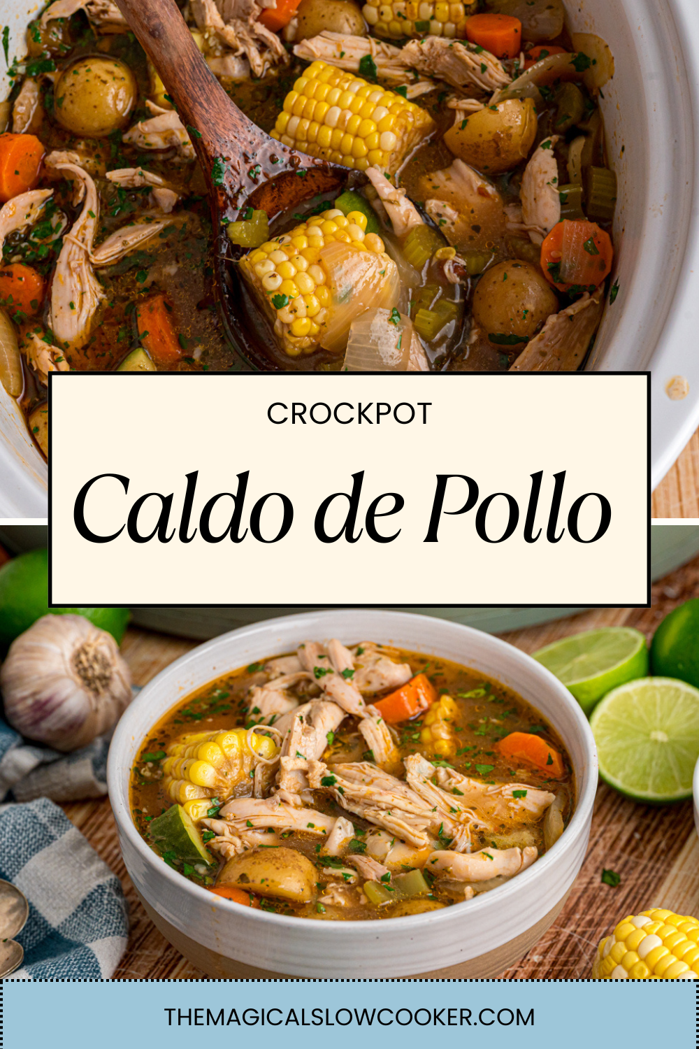 Two images of crockpot caldo de pollo with text overlay.